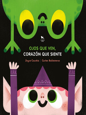cover image of Ojos que ven, corazón que siente